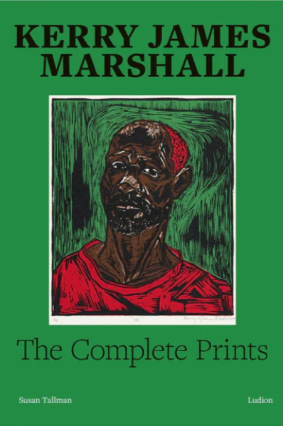 Book: Kerry James Marshall: The Complete Prints (Hardcover) (NEW Book: Kerry James Marshall: The Complete Prints (Hardcover) (NEW