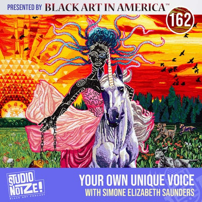 Your Own Unique Voice w/ textile artist Simone Elizabeth Saunders