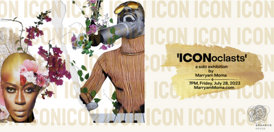 MARRYAM MOMA | TRANSCENDING THE NORMS: 'ICONOCLASTS' SOLO EXHIBITION