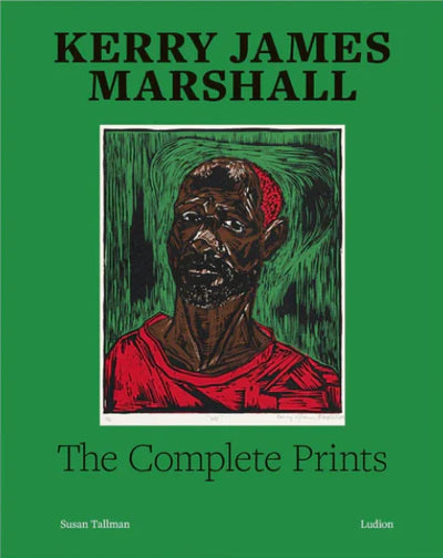 Book: Kerry James Marshall: The Complete Prints (Hardcover) (NEW)