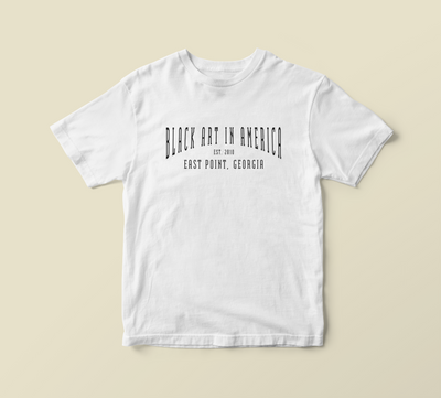 Black Art In America (Collector T-Shirt, EAST POINT, WHITE