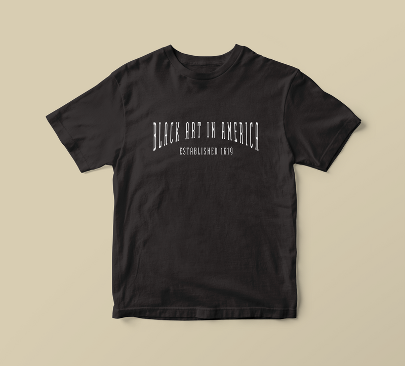 Black Art In America (Collector T-Shirt, Est. 1619 (BLK))