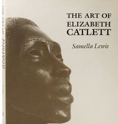 The Art of Elizabeth Catlett by Dr. Samella Lewis (Hardcover) (New)